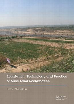 portada Legislation, Technology and Practice of Mine Land Reclamation: Proceedings of the Beijing International Symposium on Land Reclamation and Ecological R (en Inglés)