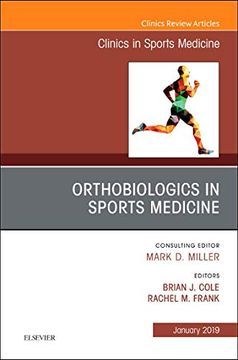 portada Orthobiologics in Sports Medicine, an Issue of Clinics in Sports Medicine (Volume 38-1) (The Clinics: Orthopedics, Volume 38-1)