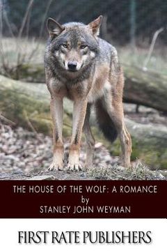portada The House of the Wolf: A Romance (en Inglés)