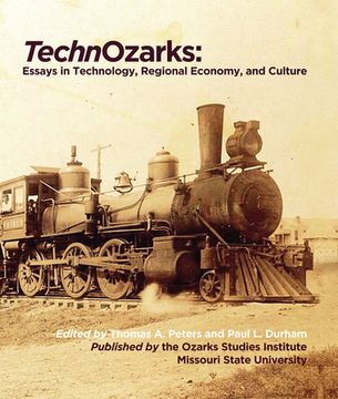 portada Technozarks: Essays in Technology, Regional Economy, and Culture (en Inglés)