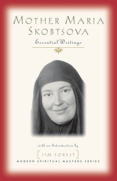 portada Mother Maria Skobtsova: Essential Writings (Modern Spiritual Masters Series) (en Inglés)