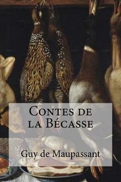 portada Contes de la Becasse (en Francés)