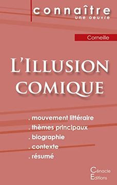 portada Fiche de Lecture L'illusion Comique de Pierre Corneille Analyse Littraire de Rfrence et Rsum Complet (en Francés)