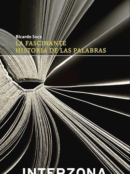portada La Fascinante Historia de las Palabras (in Spanish)
