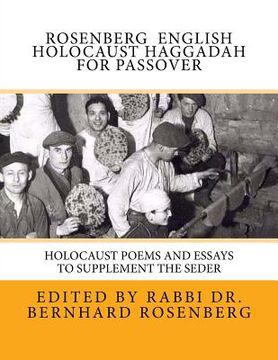 portada Rosenberg English Holocaust Haggadah For Passover: Holocaust Poems and Essays to Supplement the Seder (en Inglés)