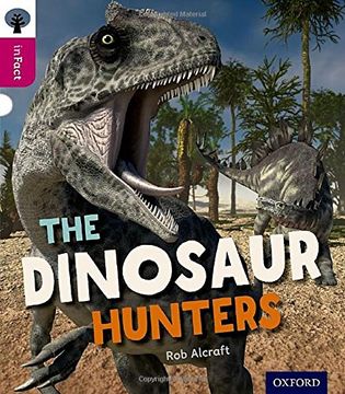 portada Oxford Reading Tree inFact: Level 10: The Dinosaur Hunters