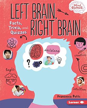 portada Left Brain, Right Brain: Facts, Trivia, and Quizzes (Mind Games)