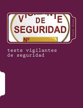 portada tests vigilantes de seguridad: ejercicios de autoevaluacion para vigilantes de seguridad (in Spanish)