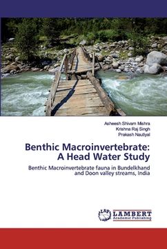 portada Benthic Macroinvertebrate: A Head Water Study (en Inglés)