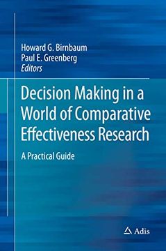 portada Decision Making in a World of Comparative Effectiveness Research: A Practical Guide (en Inglés)