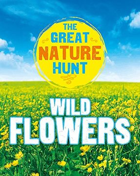 portada The Great Nature Hunt: Wild Flowers (en Inglés)