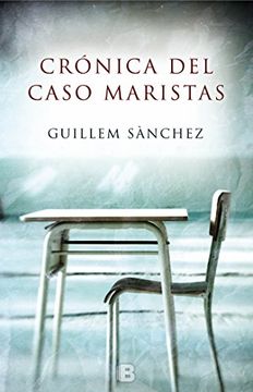 portada Crónica del Caso Maristas (no Ficción) (in Spanish)