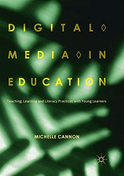 portada Digital Media in Education: Teaching, Learning and Literacy Practices With Young Learners 
