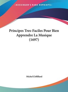 portada Principes Tres-Faciles Pour Bien Apprendre La Musique (1697) (en Francés)