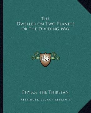 portada the dweller on two planets or the dividing way (en Inglés)