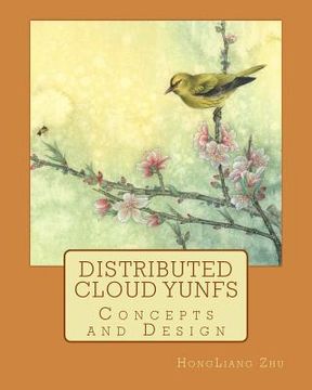 portada Distributed Cloud YunFS: Concepts and Design (en Inglés)