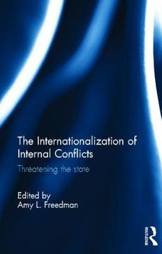 portada the internationalization of internal conflicts (en Inglés)
