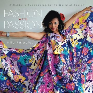 portada Fashion with Passion: A Guide to Succeeding in the World of Design