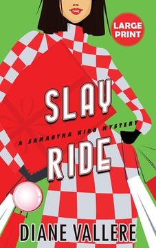 portada Slay Ride (Large Print Edition): A Samantha Kidd Mystery (en Inglés)