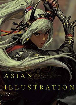 portada Asian Illustration: 46 Asian Illustrators With Distinctively Sensitive and Expressive Styles [Hardcover ] (en Inglés)