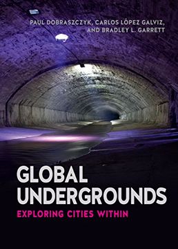 portada Global Undergrounds: Exploring Cities Within