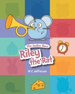 portada The Zodiac Race - Riley the Rat (en Inglés)