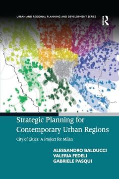portada Strategic Planning for Contemporary Urban Regions: City of Cities: A Project for Milan (en Inglés)