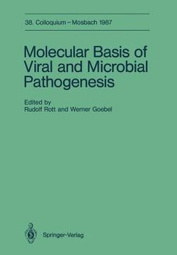 portada molecular basis of viral and microbial pathogenesis: april 9-11, 1987 (en Inglés)
