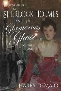 portada The Adventures of Sherlock Holmes and The Glamorous Ghost - Book 1 (en Inglés)