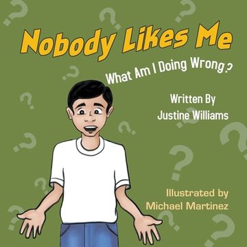 portada Nobody Likes Me: What Am I Doing Wrong? (en Inglés)