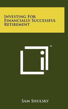 portada investing for financially successful retirement (en Inglés)