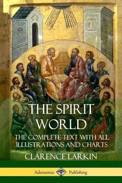 portada The Spirit World: The Complete Text With all Illustrations and Charts (en Inglés)