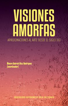 Visiones amorfas (in Spanish)