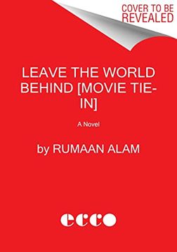 portada Leave the World Behind [Movie Tie-In]: A Novel (en Inglés)