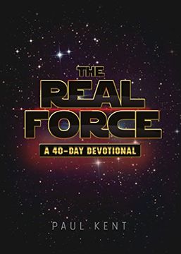 portada The Real Force: A 40 day Devotional (en Inglés)