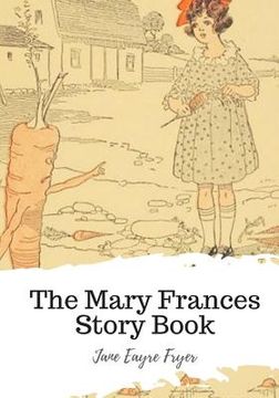 portada The Mary Frances Story Book (en Inglés)
