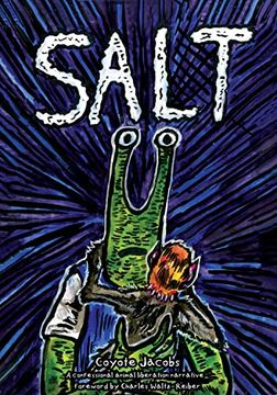portada Salt: A Confessional Animal Liberation Narrative (in English)