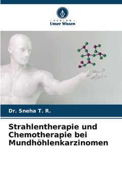 portada Strahlentherapie und Chemotherapie bei Mundhöhlenkarzinomen (en Alemán)