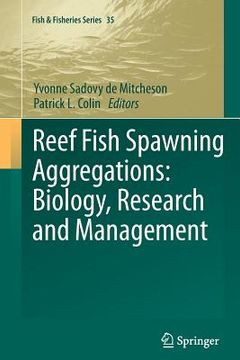 portada Reef Fish Spawning Aggregations: Biology, Research and Management (en Inglés)