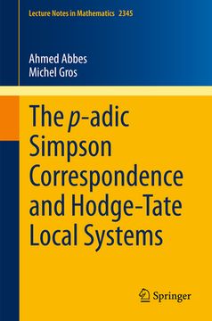 portada The P-Adic Simpson Correspondence and Hodge-Tate Local Systems