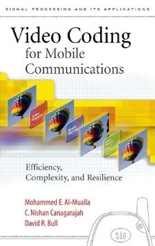 portada Video Coding for Mobile Communications: Efficiency, Complexity and Resilience (en Inglés)