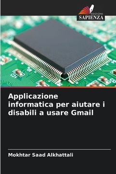 portada Applicazione informatica per aiutare i disabili a usare Gmail (in Italian)