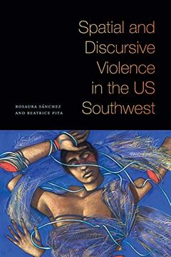 portada Spatial and Discursive Violence in the us Southwest (en Inglés)