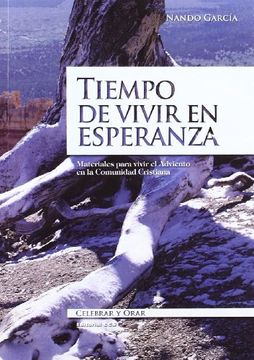 portada Tiempo De Vivir En Esperanza (Celebrar y orar) (in Spanish)