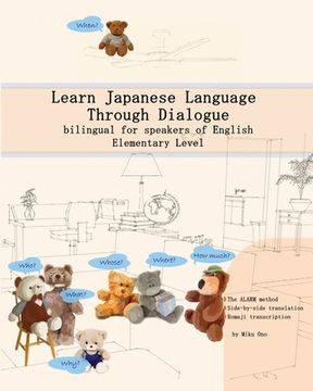 portada Learn Japanese Language Through Dialogue: bilingual for speakers of English, Elementary level (en Inglés)