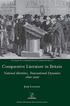 portada Comparative Literature in Britain: National Identities, Transnational Dynamics 1800-2000 (27) (Studies in Comparative Literature) (en Inglés)