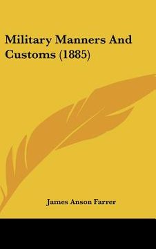portada military manners and customs (1885) (in English)