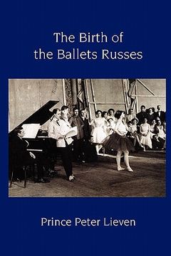 portada the birth of the ballets russes (en Inglés)