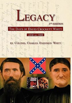 portada legacy 2nd edition, the days of david crockett whitt