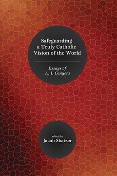 portada Safeguarding a Truly Catholic Vision of the World